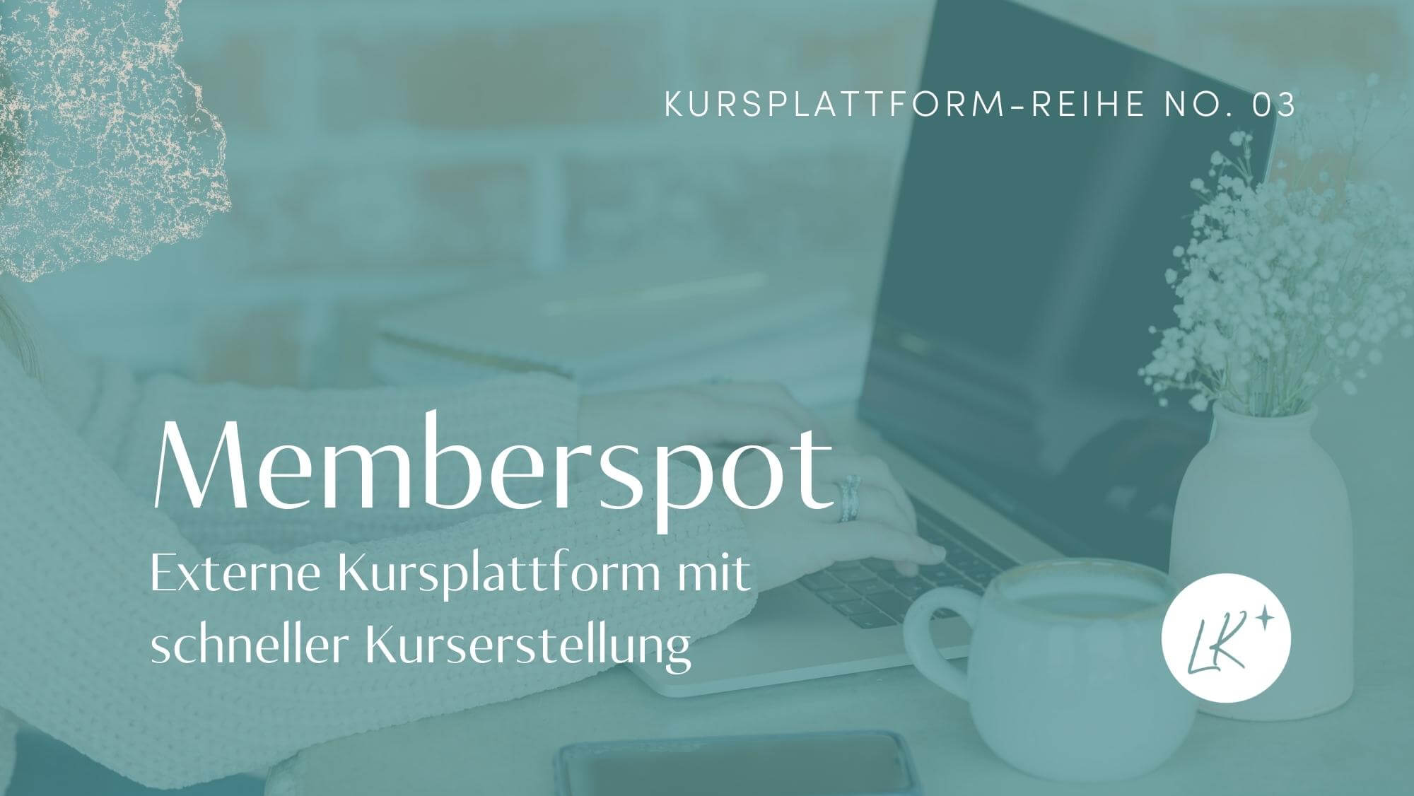 Memberspot Erfahrung Erfahrungsbericht Onlinekurs Plattform